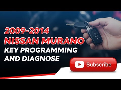 2009 2014 Nissan Murano Key Programming and Diagnose