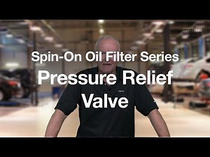 Spin-On Oil Filter Series: Filter Pressure Relief Valve