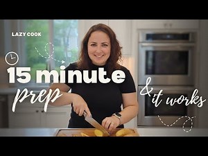 Lazy One-Dish Dinner Tutorial | 15-mimute Prep, Meals for Days