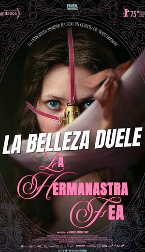 La Hermanastra Fea: La belleza duele y la fealdad, también