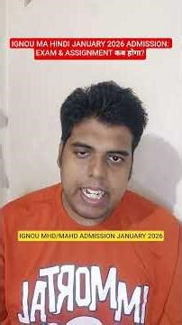 IGNOU MA Hindi January 2026 Session Exam & Assignment कब होगा? | IGNOU MHD/MAHD #ignou #ignouupdate