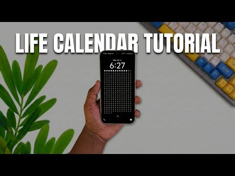 The Life Calendar Setting in Android | Life Calendar Mobile Mai Kaise Lagaye