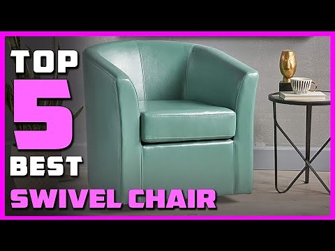Best Swivel Chairs in 2023 - Top 5 Picks | See This Before You Buy