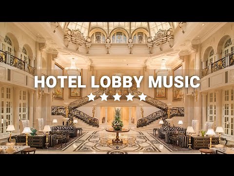 Luxury Hotel Lounge Music, Instrumental Jazz Music - 2023 Exclusive Edition - Jazz Hotel Lobby Music