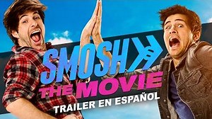 SMOSH- LA PELÍCULA (TRAILER EN ESPAÑOL)