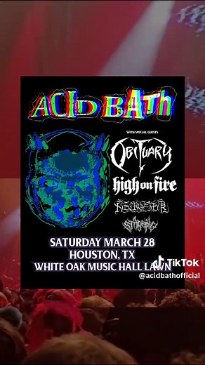 ACID BATH Live in Houston - March 28 Concert