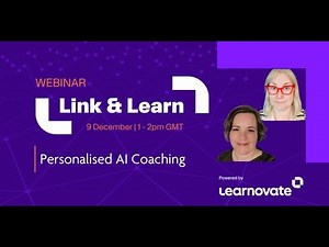 Link & Learn - Personalised AI Coaching - 9 December 2025