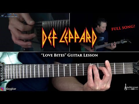 Love Bites Guitar Lesson - Def Leppard