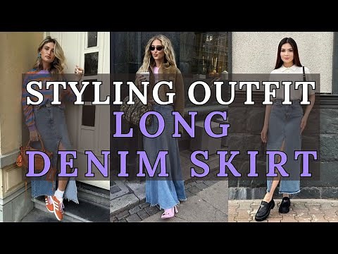 Long Denim Skirt: Styling Tips & Outfit Ideas for Every Occasion | 2024 Fashion Trends
