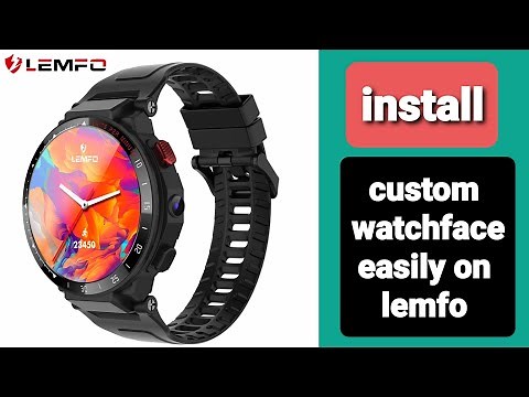 How to install custom watch face to lemfo watch and android Smartwatch kw88 microware, zeblaze thor