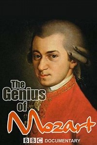 The Genius of Mozart (2004) - TV Show