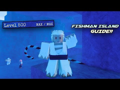 Fishman Island full guide!!(GPO)