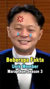Beberapa Fakta Unik Member Marapthon - Part Terakhir