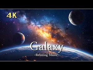 4K プラネタリウム宇宙旅行【リラックス音楽】星々と銀河をめぐる癒しの時間｜Relaxing Space Journey