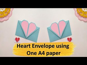 Easy Origami Heart Envevlope using One A4 paper Sheet | Easy paper crafts
