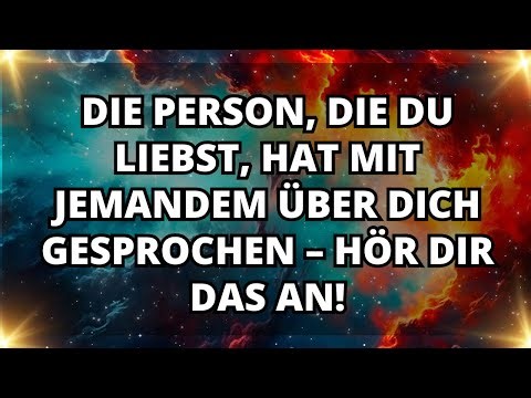 🔥ENGEL SAGEN: Die Person, die du liebst, hat mit jemandem über dich gesprochen – hör dir das an!
