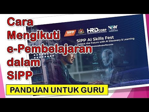 Cara Mengikuti e-Pembelajaran dalam Sistem Pengurusan Pembelajaran (SiPP) 2025