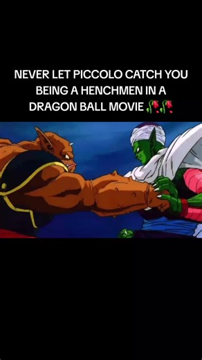 I swear when its a henchmen or a lackey,piccolo fights 10x harder. 😭 #fyp #viral #dbz #dbs #dragonball