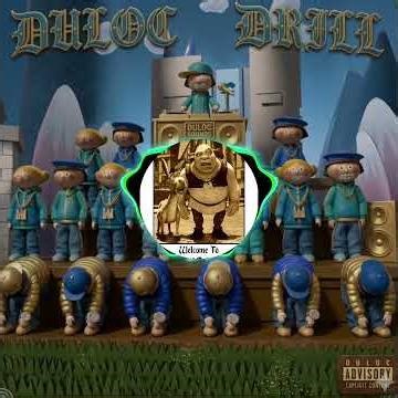 DULOC DRILL REMIX #shrek