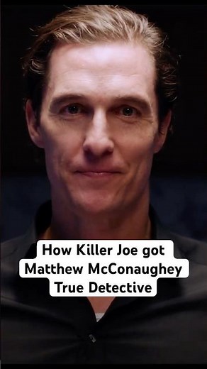 How Matthew McConaughey got cast in True Detective #KillerJoe #truedetective #matthewmcconaughey