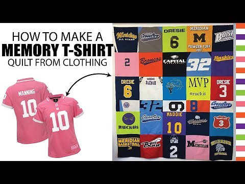 How To Make A T-Shirt or Memory Quilt From Clothing