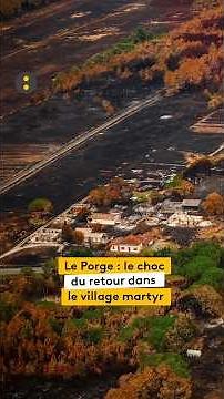 Le Porge: The shock of returning to the village