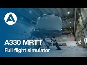 A330 MRTT Full Flight Simulator