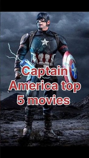 Captain America top 5 movies #captainamerica #marvel #foryou