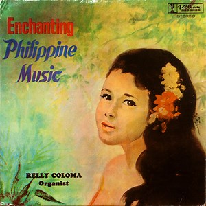 Relly Coloma - Enchanting Philippine Music