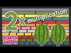 2s Multiplication Song | Sing the Two Times Table | Scratch Garden