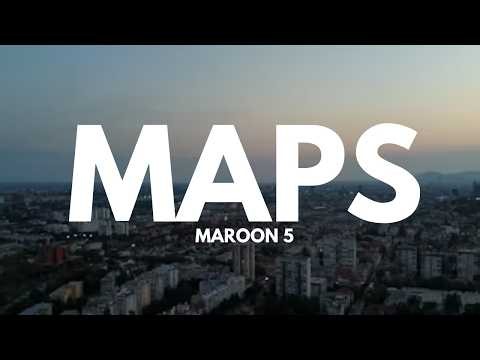 Maroon 5 - Maps (Lyrics)