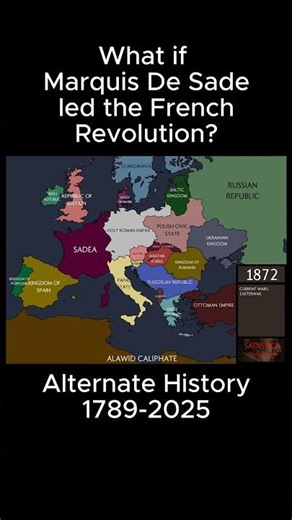 What if Marquis De Sade led the French Revolution? #history #map #geography #alternatehistory