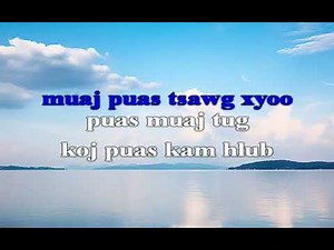 Destiny - Hluas nkauj hmoob karaoke