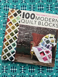 Tula Pink City Sampler: 100 Modern Quilt Blocks Pattern Book