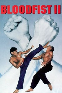 Bloodfist II Summary, Trailer, Cast, Where to Watch and More