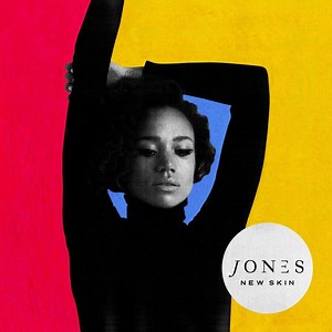 Interview: JONES’ ‘New Skin’ Displays Deeper Layers Of The Singer’s Soul