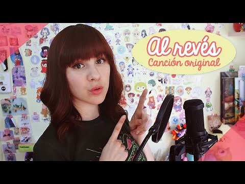 Al revés (Canción original!) / MAI - FNAFHS By Piyoasdf