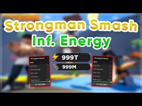 Strongman Smash | Inf. Energy / AutoFarm Script | Pastebin