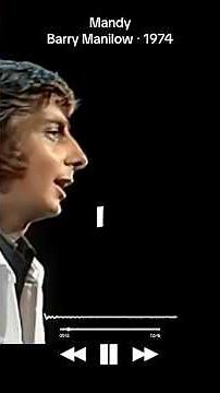 Mandy Song by Barry Manilow ‧ 1974