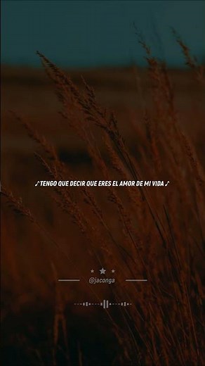 Todo Cambió – Camila ❤️🎶 // Letras #paradedicar #jaconga #frasesdeamor #lyrics