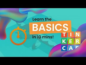TinkerCAD - Basics [UPDATED] | Unleashed