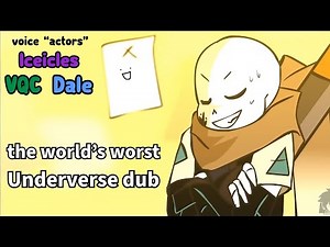 Underverse Season One... but it's a really bad dub