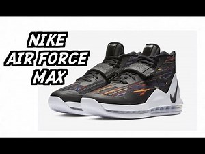 【ENZO】Nike Air Force Max实战测评—— 暌违已久的传统内线鞋 Performance Review