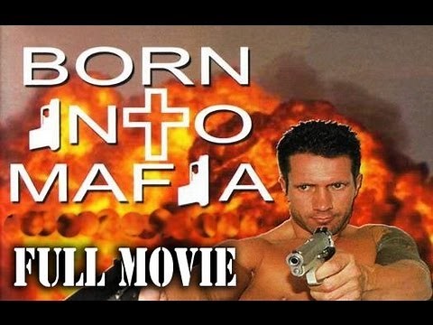 Born Into Mafia (2007) FULL MOVIE Comedy HD 1080p Release