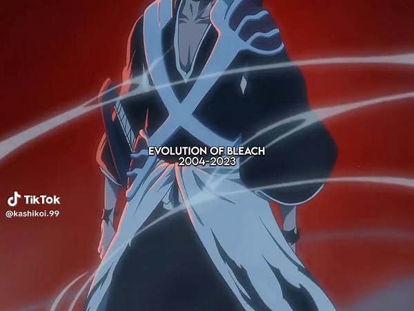Evolution of Bleach (2004-2023) #bleach #bleachanime #bleachedit #anime #animeedit #animes #anitok #animefyp #animetiktok #animetok #animation #titekubo #bleachtybw #bleach2022 #animated #tvshow #tvseries #television #tv #series #cinema #cinematok #cinetok #film #filmtiktok #filmtok #movie #movies #movietiktok #movietok #kashikoi99 #viraltiktok #viral #edit #animeviral #ichigokurosaki #evolutionofbleach