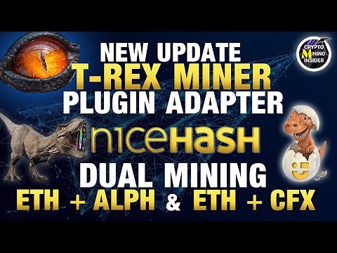 T-Rex 0.25.8 | DUAL MINING IN NICEHASH using the T-Rex Miner Plugin Adapter | ETH+ALPH | ETH+CFX