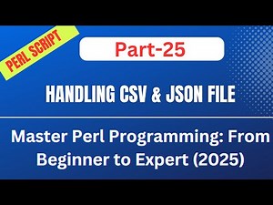 🚀Handling CSV & JSON Files In PERL: Part-25 || #Perl #Scripting #regex #automation