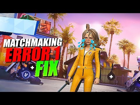 HOW TO FIX MATCHMAKING ERROR 1 in Fortnite Chapter 7