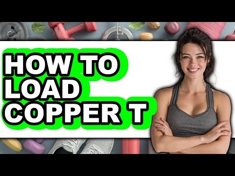 How to Load Copper T - Full Guide