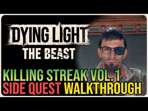 Killing Streak – Dying Light: The Beast